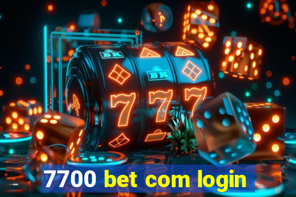 7700 bet com login